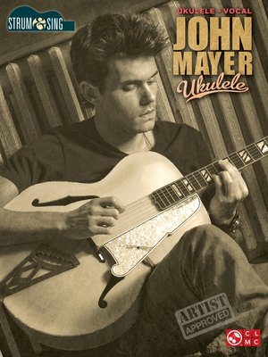 cover image of John Mayer--Ukulele